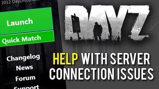 Help with DayZ Server Connection Issues