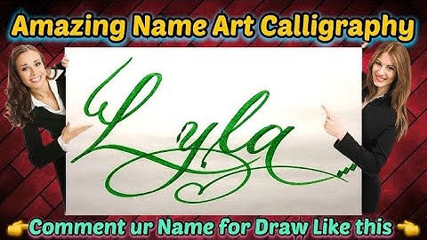 Lyla Name Signature Calligraphy Status | How to Draw, Cursive Calligraphy with Cut Marker