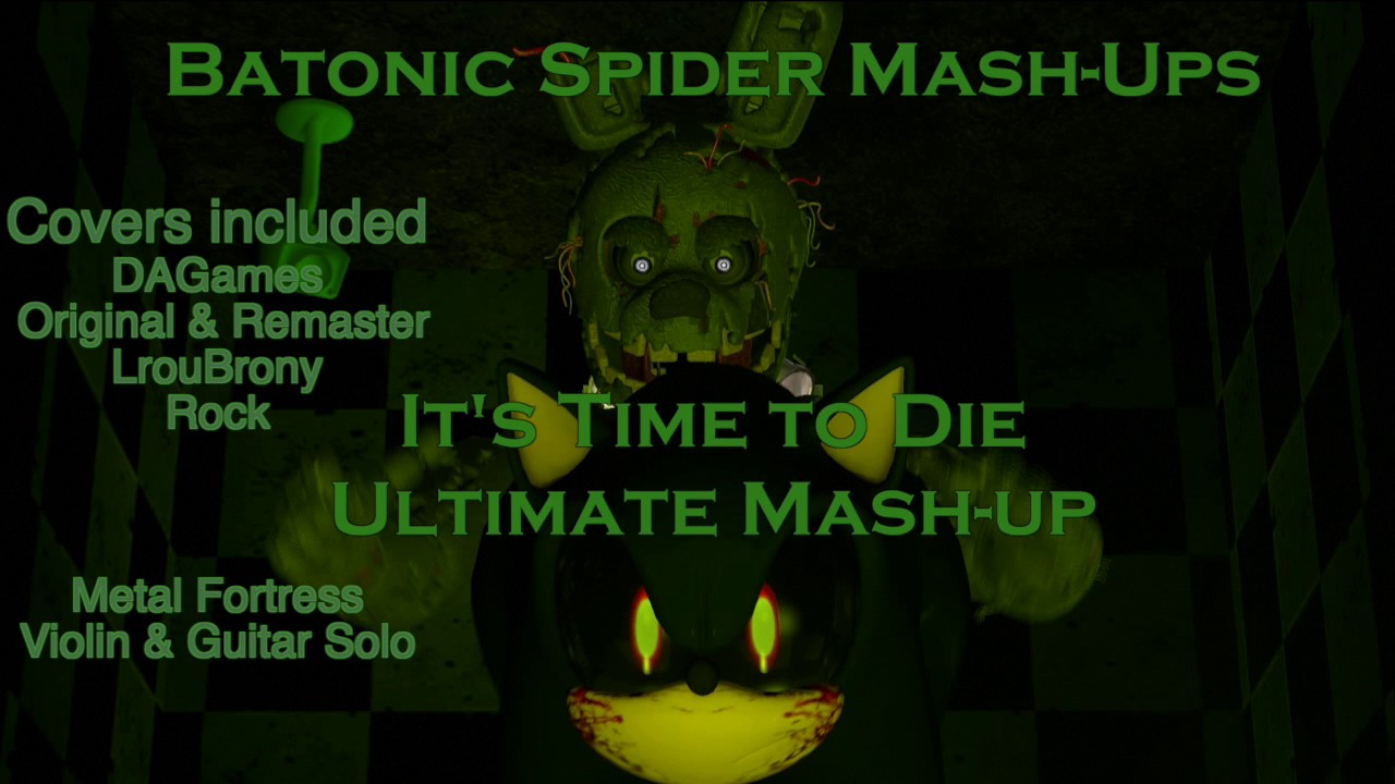 It's Time to Die Ultimate Mash-up (music only)