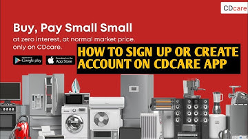 To register on the CDcare app, (please follow the steps I