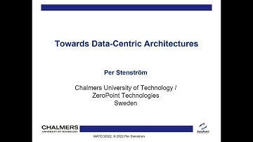Seminar: Towards Data Centric Architectures - Professor Per Stenström