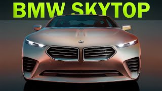 SKYTOP - Новый концепт-кар от BMW!