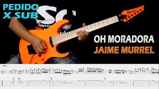 Oh Moradora de Sión - Jaime Murrel (Intro y solo+TAB) chords