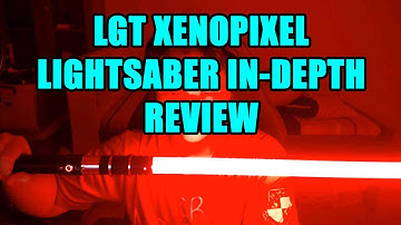Ali Express/LGT In-Depth Xenopixel Lightsaber Review