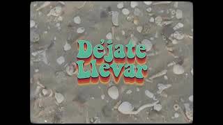 Déjate llevar