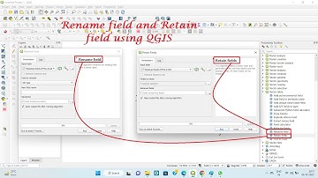 Rename field and Retain fields of shapefile attribute table II Rename field and Retain fields QGIS