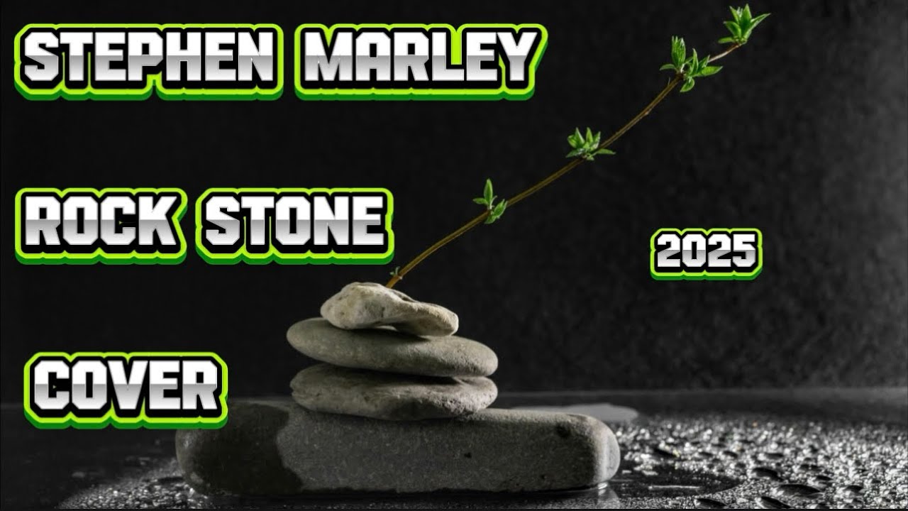 【ラス1】Stephen Marley - Rock Stone Remix Steven Marley -Rock Stone Reggae Cover Remix 2025 #bobmarley