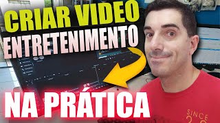 Como Criar Videos de Canal de Entretenimento Passo a Passo Edição de vídeos youtube