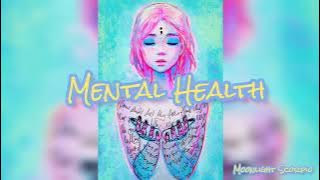 MENTAL HEALTH ‐ Moonlight Scorpio