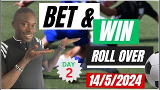 FOOTBALL PREDICTIONS TODAY | ROLL OVER PREDICTIONS DAY 2 #winningtips #bettingpredictions
