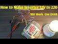 How to Make  Mini Inverter 12V to 220V-240V 100W at  Home Use Z44N.M 8511214345