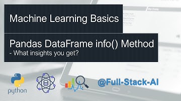 Pandas Dataframe info method | Machine Learning Basics #pandas #python #machinelearningbasics