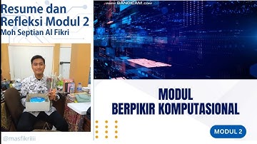 TUGAS RESUME dan REFLEKSI MODUL 2 BIMTEK INFORMATIKA 2024