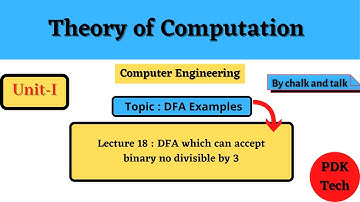 Lecture 18 : DFA which can accept binary no divisible by 3