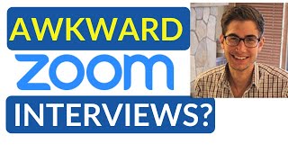 How to Feel LESS AWKWARD in Interviews over Zoom