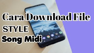 Cara Download Style di Hp