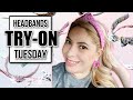 Try On Tuesday - Headbands &amp; Earrings