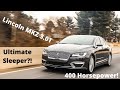 2017 Lincoln MKZ 3.0T AWD - BEST CAR UNDER 25K?!