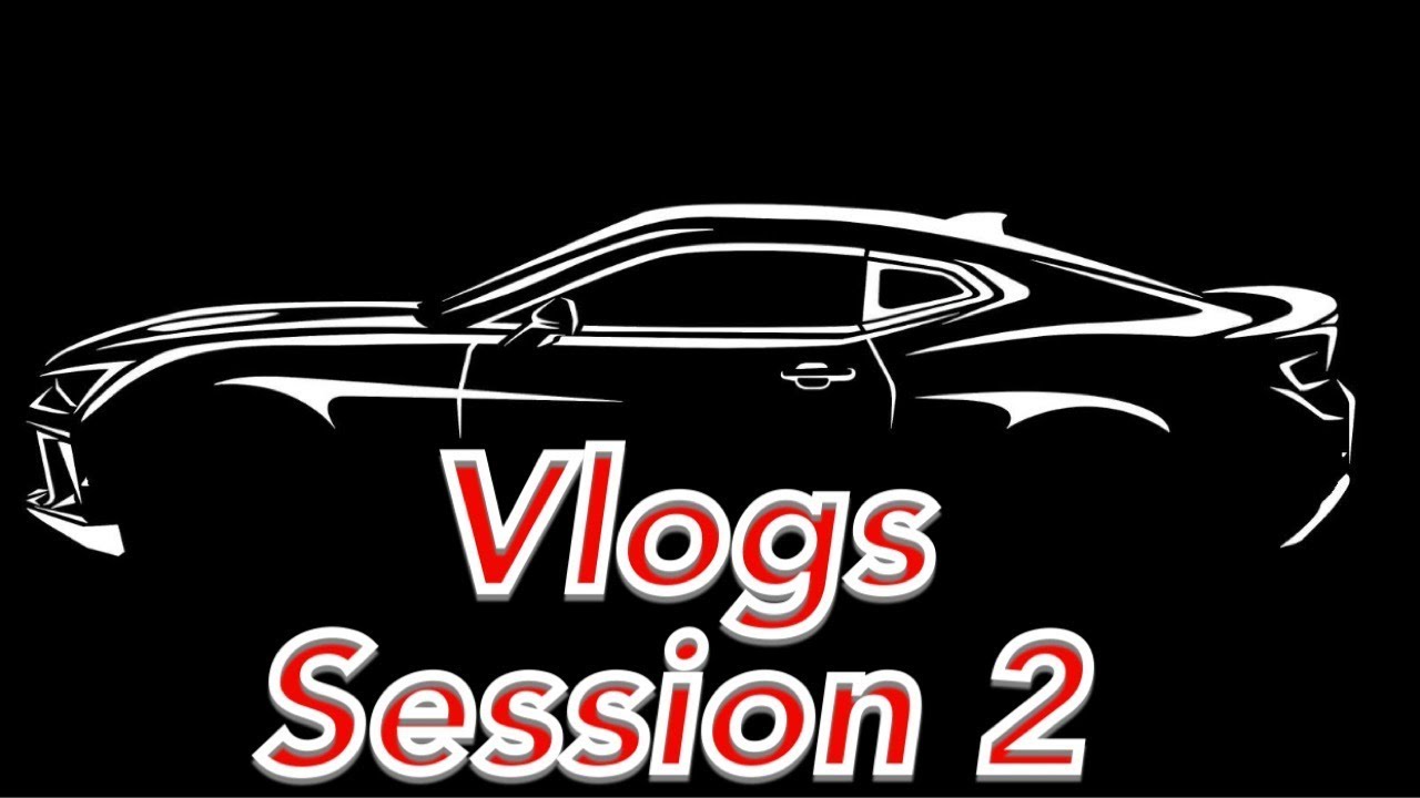 AKcamaro2017 Vlogs Session 2