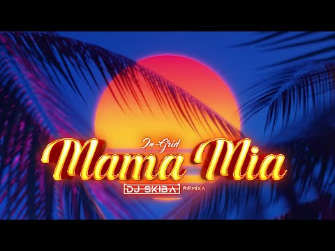 In-Grid - Mama Mia