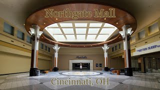 Dead Mall: Northgate Mall - Cincinnati, OH (CLOSED)
