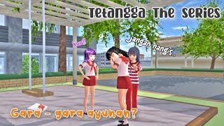 TETANGGA THE SERIES [ Gara gara Ayunan ] || SAKURA SCHOOL SIMULATOR DRAMA