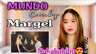 MUNDO COVER BY MARGEL||REACTION VIDEO