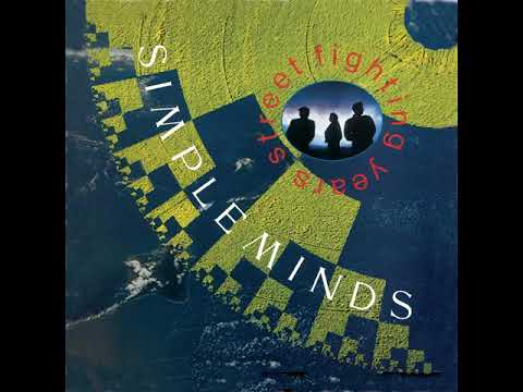 Simple Minds - Street Fighting Years - 1989 - Remastered 2002 - HQ