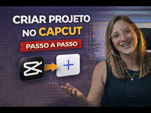 Como Criar um Novo Projeto no CapCut (Passo a Passo)