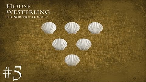 Crusader Kings 2: Game of Thrones - House Westerling #5