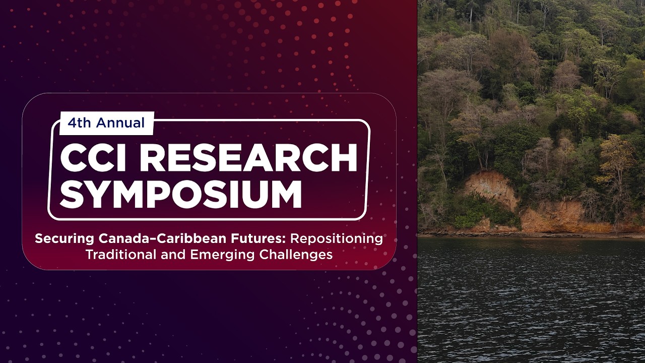 Canada-Caribbean Institute 4th Research Symposium