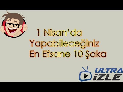 1 Nisan'da Okulda Yapabileceğiniz Unutulmayacak Şakalar