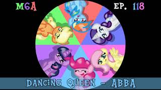 Mane 6 Acapella Episode 118: Dancing Queen