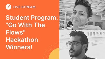 Postman Student Programs - "Go With The Flows" Hackathon Winners!