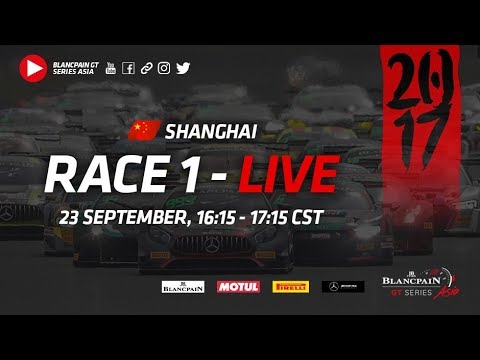 Blancpain GT Series Asia - Shanghai - Race 1