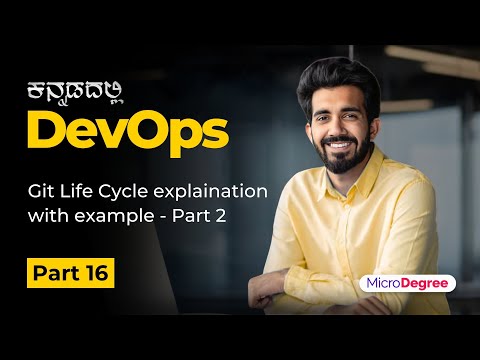 Part 16 - Git Life Cycle Explanation with Example - Part 2 | Free DevOps Course 2024 | MicroDegree