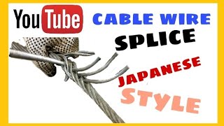 How to make a Cable Wire Eye Splice (Japanese Style)