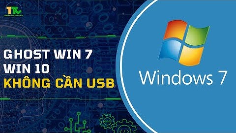 Hướng dẫn ghost win 7 bằng onekey sang ổ ssd