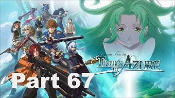 Inspection on the Rails | The Legend of Heroes: Trails to Azure | Part 67