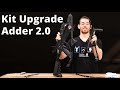 Kit upgrade adder 20  tuto et dmonstration complte 