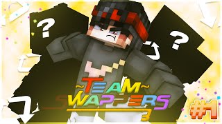 TEAM SWAPPER SAISON 3 ÉPISODE 1 : MAIS C'EST QUI ?