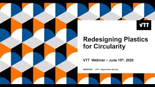 VTT Webinar: Redesigning plastics for circularity