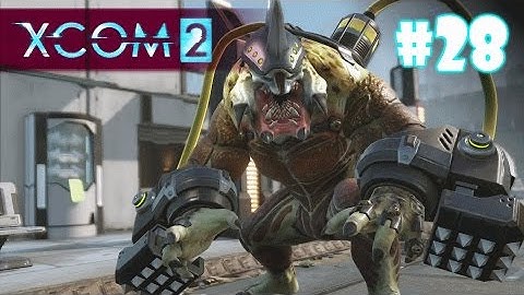 XCOM 2 Episode 28 - Berserker Queen! - XCOM 2 Xbox One Gameplay