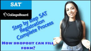 SAT registration full process | How to register for sat exam in India | SAT form filling for dropout