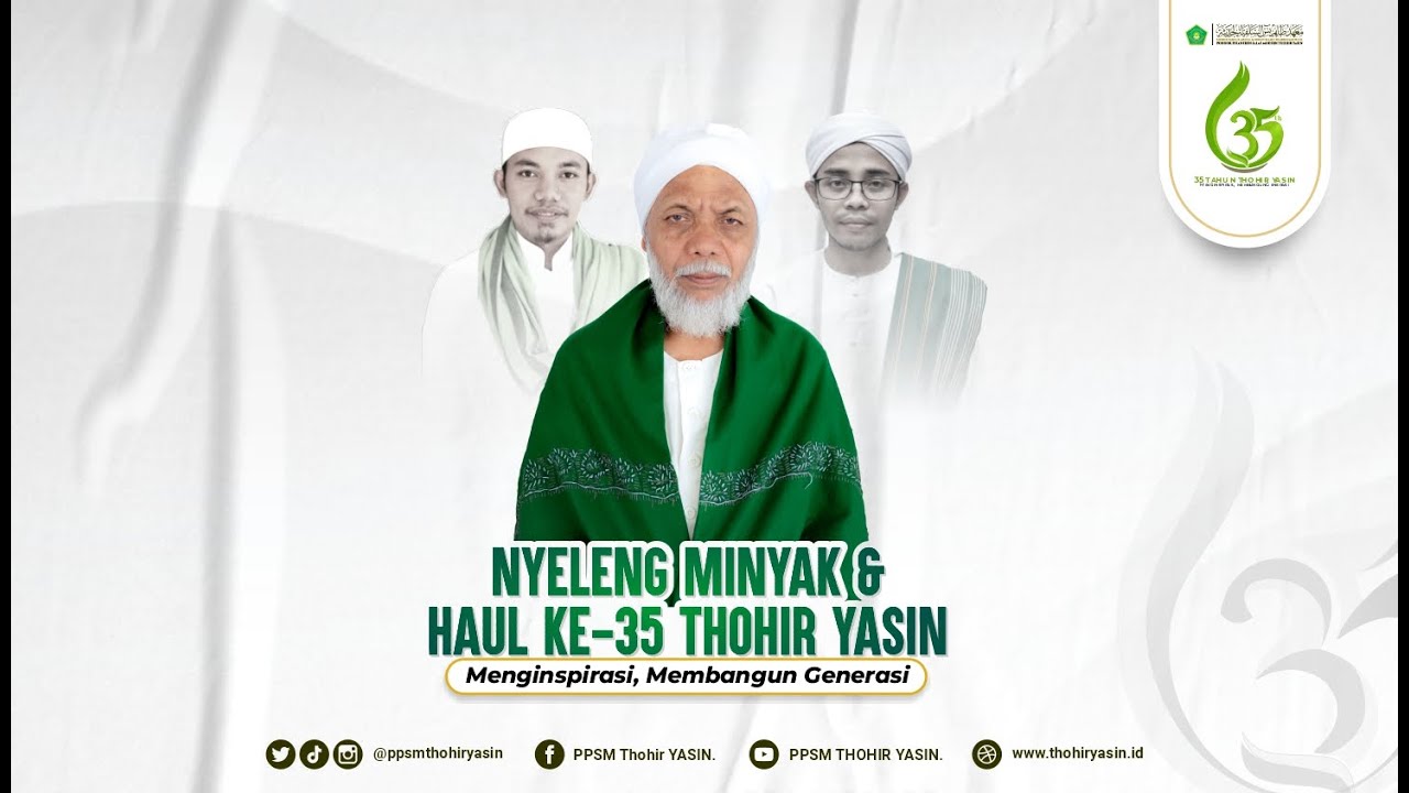 MALAM PUNCAK DZIKROL HAULIYAH KE-35 TAHUN PONPES THOHIR YASIN