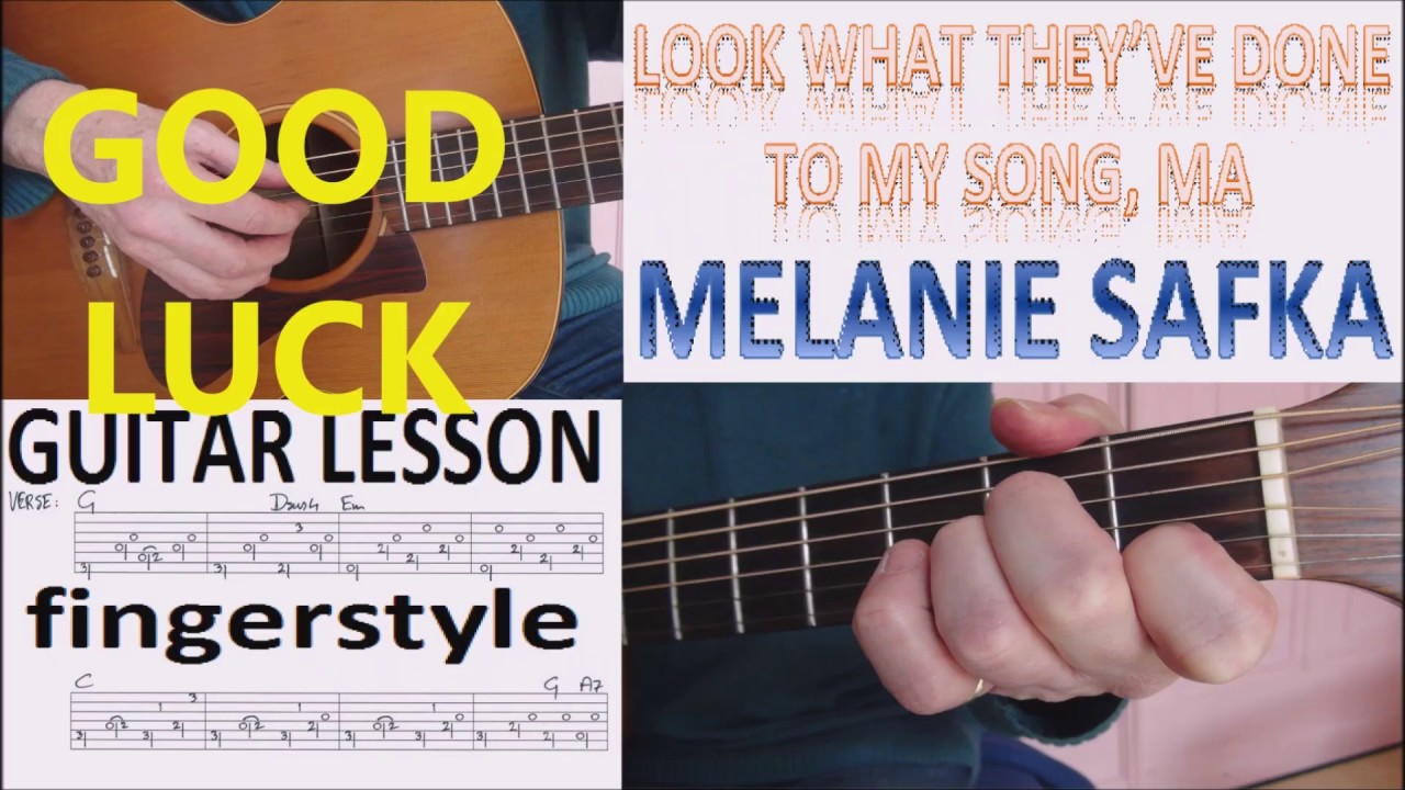 LOOK WHAT THEY VE DONE TO MY SONG MA MELANIE SAFKA Fingerstyle GUITAR LESSON YouTube