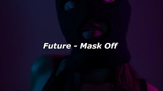 Download Lagu Future - Mask Off (Lyrics) MP3