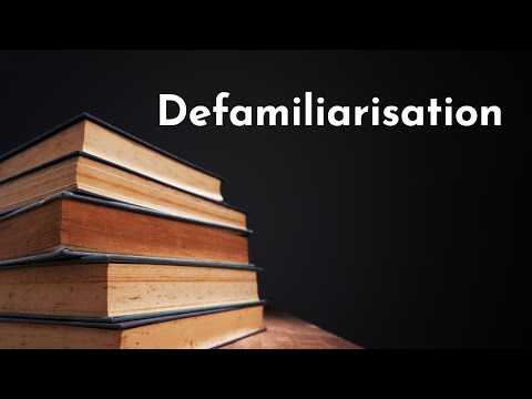 Defamiliarisation | MAEnglish | CriticalStudies I | Module1 Unit 1 ...