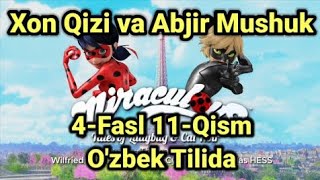 Xon Qizi va Abjir Mushuk 4-Fasl 11-Qism O'zbek Tilida
