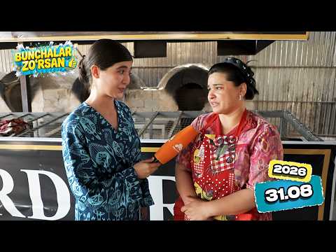 Bunchalar zo'rsan 31.08.2026